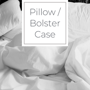 Pillow / Bolster Case