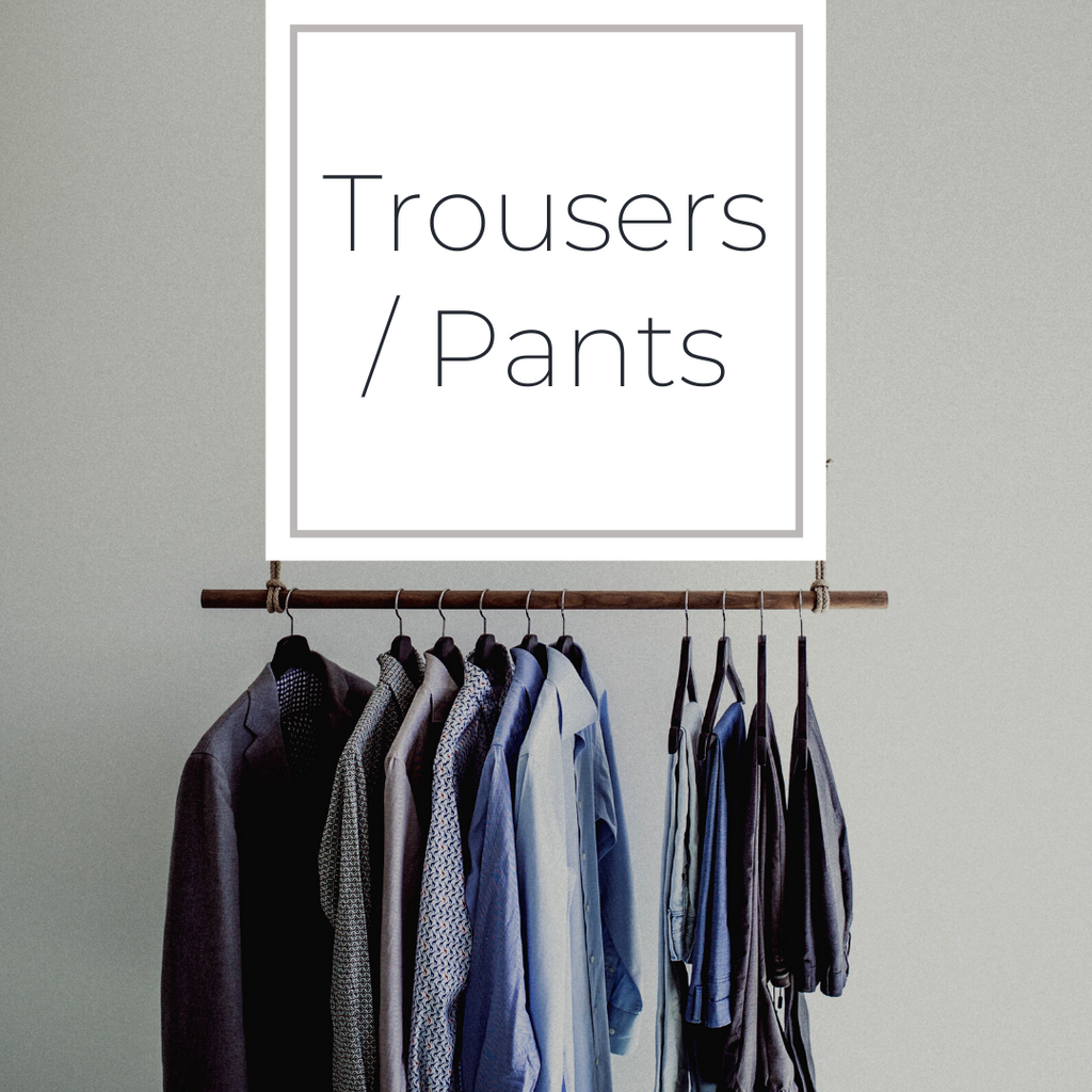 Trousers / Pants